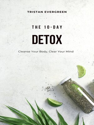 cover image of The 10-Day Detox